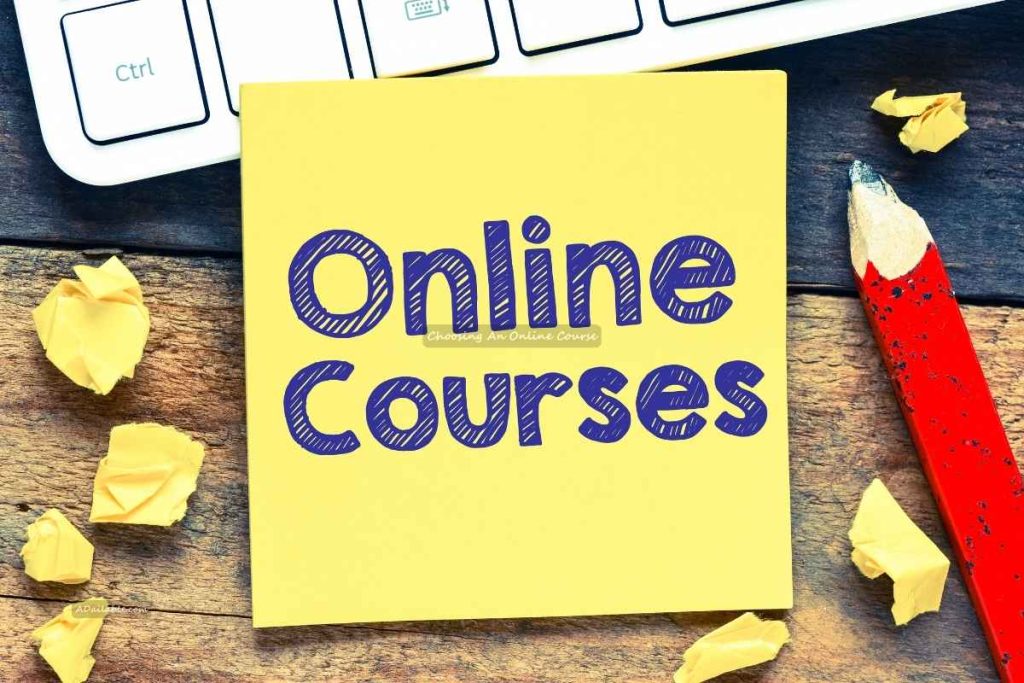 Choosing An Online Course Choosing An Online Course